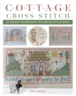 Cottage Cross-Stitch : 20 Designs Celebrating the Simple Joys of Home - eBook