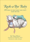 Rock-a-Bye Baby : 200 Ways to Help Baby (and You!) Sleep Better - eBook
