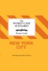 The Worst-Case Scenairo Pocket Guide: New York City - eBook