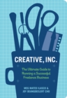 Creative, Inc. : The Ultimate Guide to Running a Successful Freelance Business - eBook