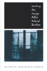 Writing the Image After Roland Barthes - eBook