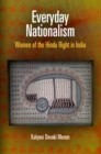 Everyday Nationalism : Women of the Hindu Right in India - eBook