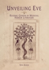 Unveiling Eve : Reading Gender in Medieval Hebrew Literature - eBook