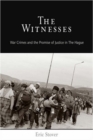 The Witnesses : War Crimes and the Promise of Justice in The Hague - eBook