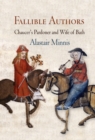 Fallible Authors : Chaucer's Pardoner and Wife of Bath - eBook