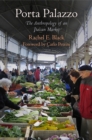 Porta Palazzo : The Anthropology of an Italian Market - eBook