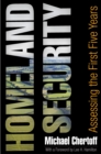 Homeland Security : Assessing the First Five Years - eBook