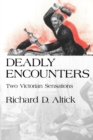 Deadly Encounters : Two Victorian Sensations - eBook