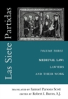 Las Siete Partidas, Volume 3 : The Medieval World of Law: Lawyers and Their Work (Partida III) - eBook