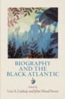 Biography and the Black Atlantic - eBook