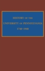History of the University of Pennsylvania, 1740-1940 - eBook