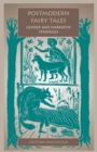 Postmodern Fairy Tales : Gender and Narrative Strategies - Book