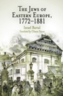 The Jews of Eastern Europe, 1772-1881 - Book