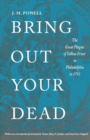 Bring Out Your Dead : The Great Plague of Yellow Fever in Philadelphia in 1793 - eBook