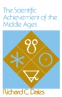 The Scientific Achievement of the Middle Ages - eBook