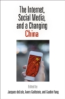 The Internet, Social Media, and a Changing China - eBook