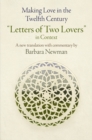 Making Love in the Twelfth Century : "Letters of Two Lovers" in Context - eBook