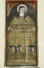 Clare of Assisi and the Thirteenth-Century Church : Religious Women, Rules, and Resistance - eBook