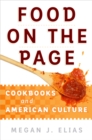 Food on the Page : Cookbooks and American Culture - eBook