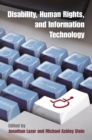 Disability, Human Rights, and Information Technology - eBook