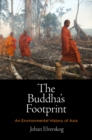 The Buddha's Footprint : An Environmental History of Asia - eBook