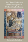 The Clerical Proletariat and the Resurgence of Medieval English Poetry - eBook