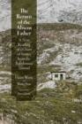 The Return of the Absent Father : A New Reading of a Chain of Stories from the Babylonian Talmud - eBook