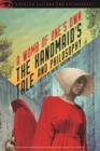 The Handmaid's Tale and Philosophy : A Womb of One's Own - eBook
