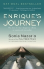 Enrique's Journey : The Story of a Boy's Dangerous Odyssey to Reunite with His Mother - Book