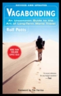 Vagabonding : An Uncommon Guide to the Art of Long-Term World Travel - Book