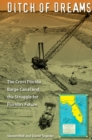 Ditch of Dreams : The Cross Florida Barge Canal and the Struggle for Florida's Future - eBook