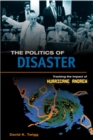 The Politics of Disaster : Tracking the Impact of Hurricane Andrew - eBook