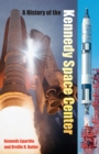 A History of the Kennedy Space Center - eBook
