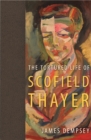 The Tortured Life of Scofield Thayer - eBook