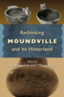 Rethinking Moundville and Its Hinterland - eBook
