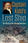 Captain Kidd's Lost Ship : The Wreck of the Quedagh Merchant - eBook