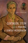 Gertrude Stein and the Making of Jewish Modernism - eBook