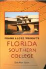 Frank Lloyd Wright's Florida Southern College - eBook