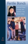 Fertile Bonds : Bedouin Class, Kinship, and Gender in the Bekaa Valley - eBook