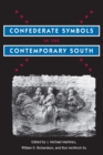 Confederate Symbols in the Contemporary South - eBook