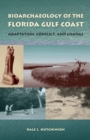 Bioarchaeology of the Florida Gulf Coast : Adaptation, Conflict, and Change - eBook