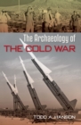 The Archaeology of the Cold War - eBook