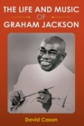 The Life and Music of Graham Jackson - eBook