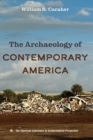 The Archaeology of Contemporary America - eBook