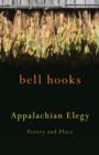 Appalachian Elegy : Poetry and Place - eBook