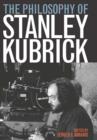 The Philosophy of Stanley Kubrick - eBook