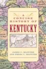 A Concise History of Kentucky - eBook