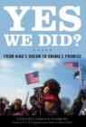 Yes We Did? : From King's Dream to Obama's Promise - eBook