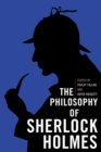 The Philosophy of Sherlock Holmes - eBook