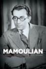 Mamoulian : Life on Stage and Screen - eBook